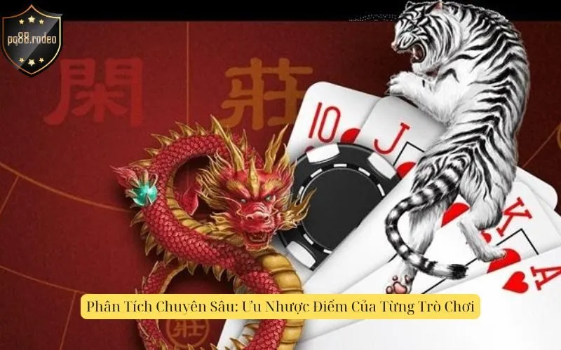 Phân Tích Chuyên Sâu: Ưu Nhược Điểm Của Từng Trò Chơi